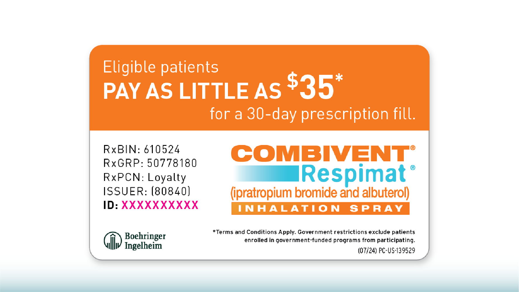 Eligible patients pay as little as $35* for a 30-day prescription fill. Terms and conditions apply.
